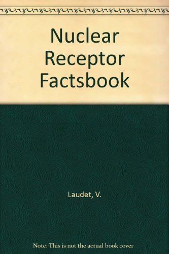 nuclear receptor factsbook  v. laudet, henrich gronemeyer, vincent laudet 0613919564, 9780613919562