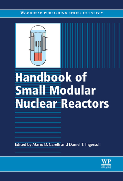 handbook of small modular nuclear reactors 1st edition carelli, mario d, ingersoll, daniel t 0857098519,