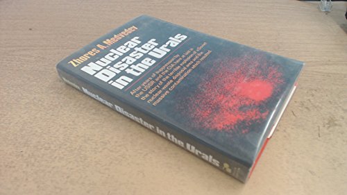 nuclear disaster in the urals 1st edition medvedev, zhores a. 0207958963, 9780207958960