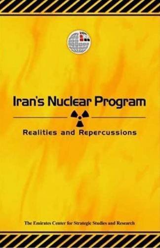 irans nuclear program 1st. edition emirates centre for strategic studies and research 9948008480,