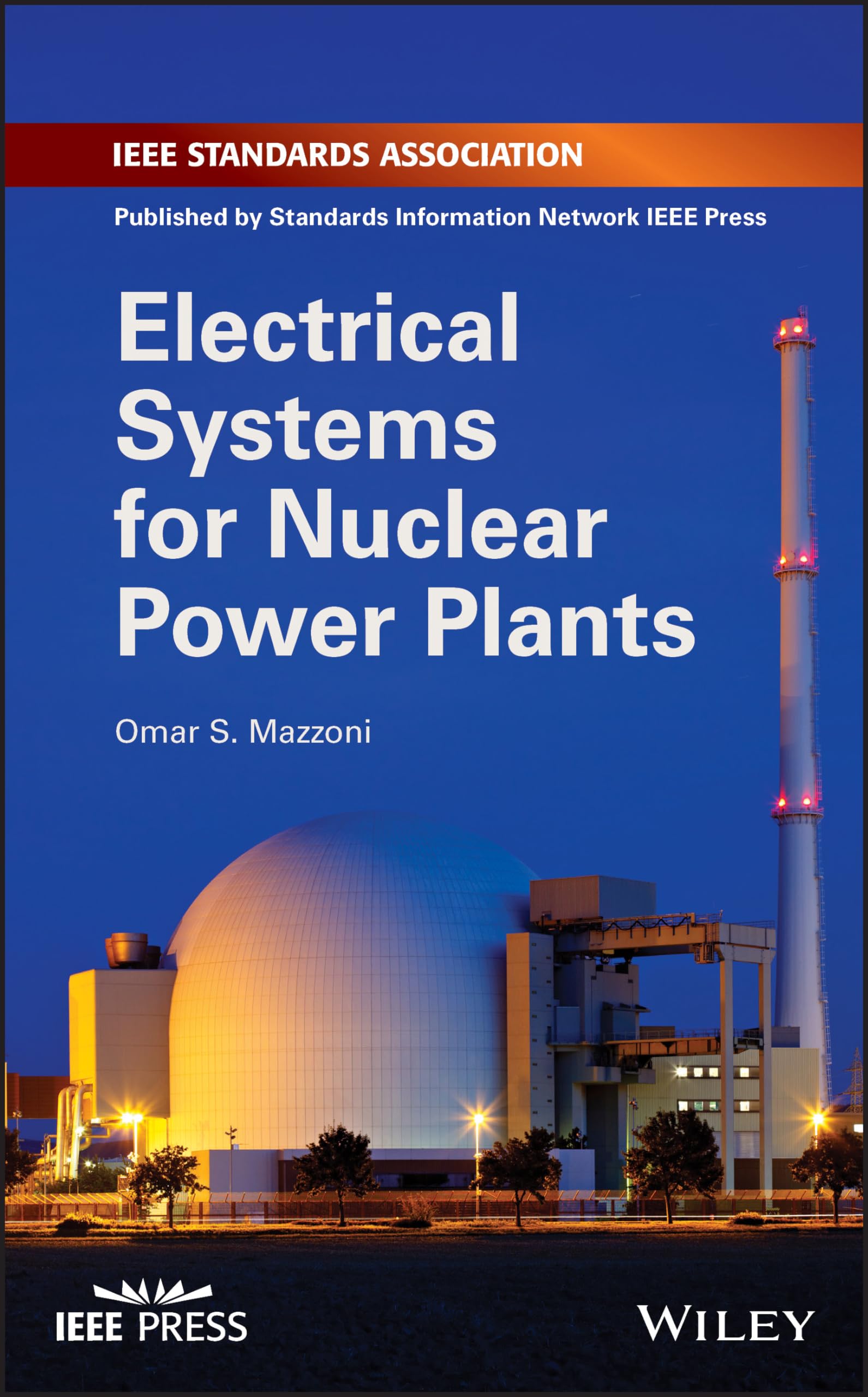 electrical systems for nuclear power plants 1st edition mazzoni, dr. omar s. 1119483603, 9781119483601