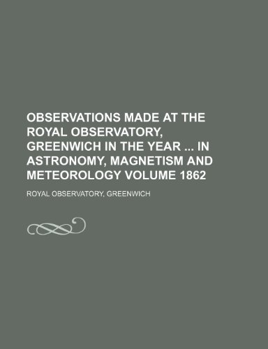 observations made at the royal observatory greenwich in the year in astronomy magnetism and meteorology