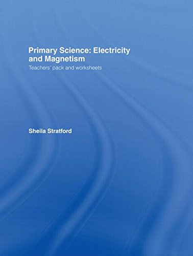 primary science electricity and magnetism teacher s cd rom pack for key stages 1 and 2 1st edition fabienne