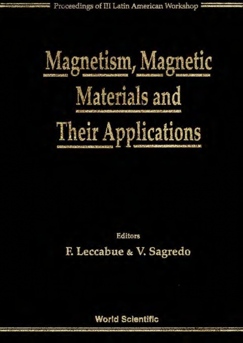 magnetism magnetic materials and their applications iii proceedings of the iii latin american workshop 1st