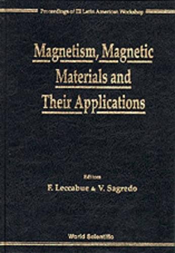 magnetism magnetic materials and their applications iii proceedings of the iii latin american workshop
