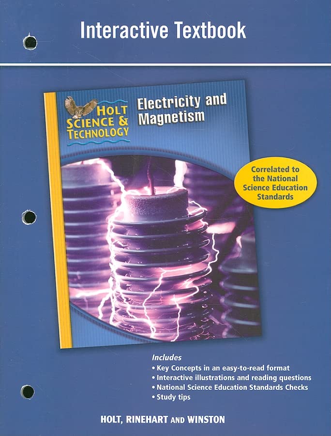 holt science technology electricity and magnetism interactive textbook 1st edition holt rinehart & winston