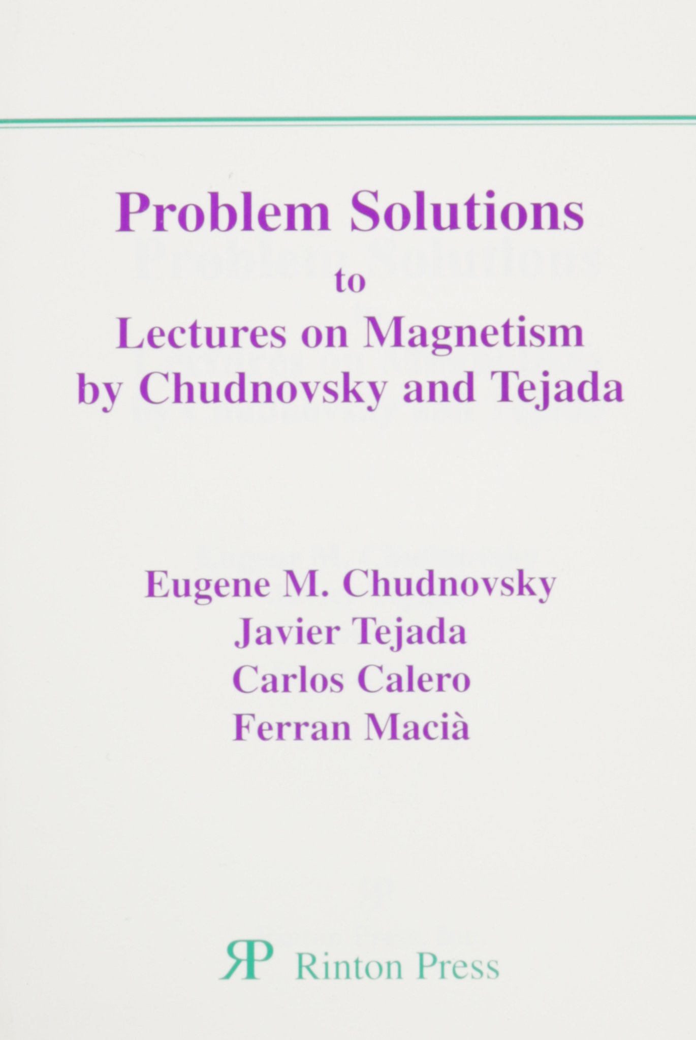 problem solutions to lectures on magnetism  eugene m. chudnovsky, javier tejada, carlos calero, ferran macia