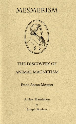 mesmerism the discovery of animal magnetism  franz anton mesmer 1558183825, 9781558183827