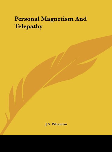 personal magnetism and telepathy  j.s. wharton 1161558276, 9781161558272