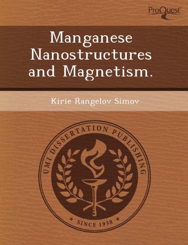 manganese nanostructures and magnetism  delana hopkins butz 1243725052, 9781243725059