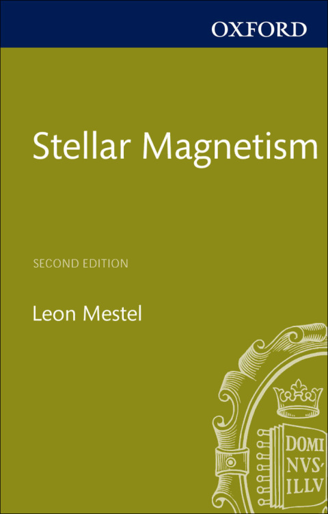 stellar magnetism 2nd edition leon mestel 0191631493, 9780191631498