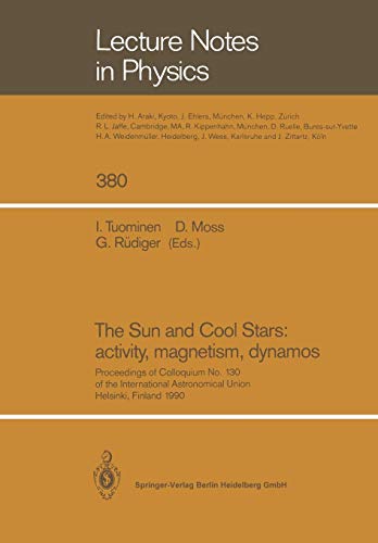 the sun and cool stars activity magnetism dynamos proceedings of colloquium no 130 of the international