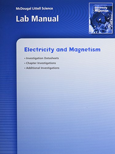 electricity and magmetism grades 6 8 lab manual mcdougal littell science physical science modules  mcdougal