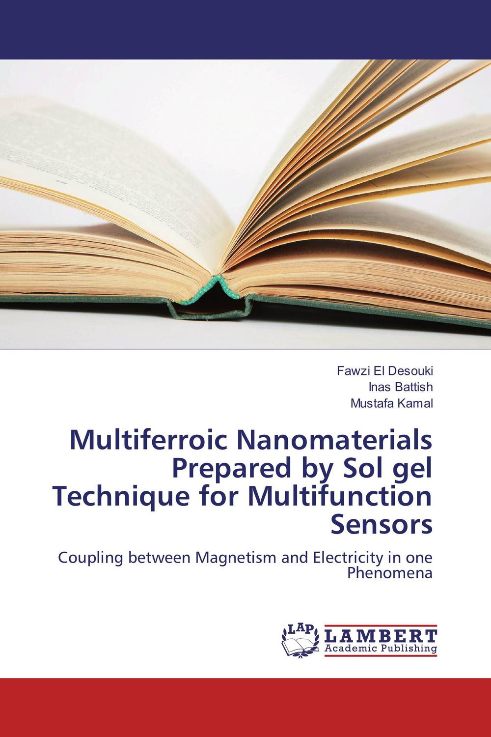 multiferroic nanomaterials prepared by sol gel technique for multifunction sensors coupling between magnetism