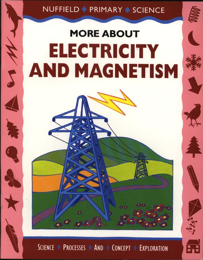 nuffield science and literacy big book 4 about electrictiy and magnetism  bell, derek, et al 0003102726,