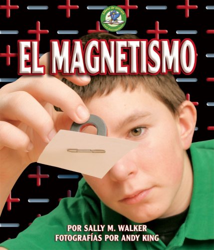 el magnetismo/magnetism walker, sally m. 0822577208, 9780822577201