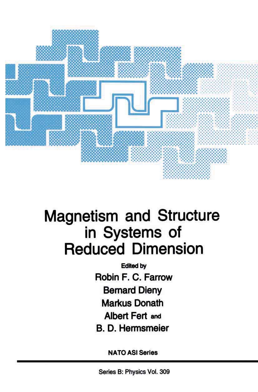 magnetism and structure in systems of reduced dimension 1st edition robin f.c. farrow 1489915214,