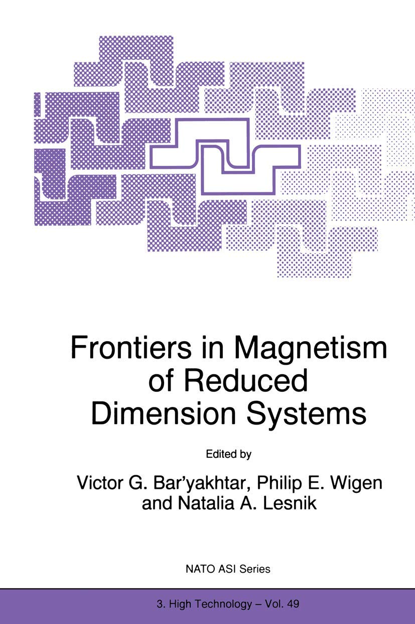 frontiers in magnetism of reduced dimension systems proceedings of the nato advanced study institute on