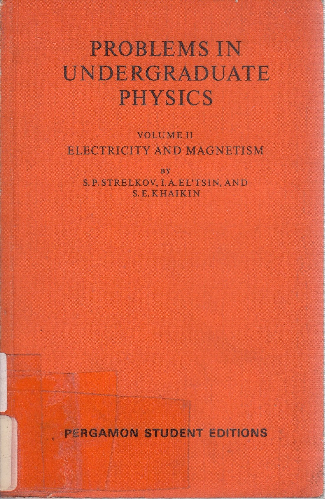 electricity and magnetism problems in undergraduate physics  strelkov, s. p. 0080136346, 9780080136349