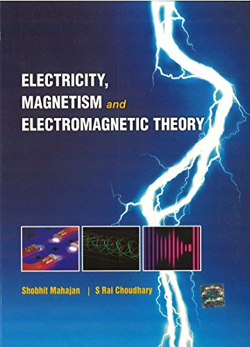 electricity magnetism and electromagnetic theory 1st edition mahajan 1259004597, 9781259004599