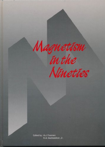 magnetism in the nineties  freeman, a. j. 0444893571, 9780444893574