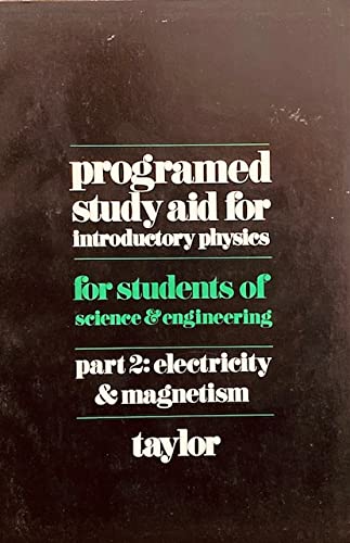 programed study aid for  physics part lectricity and magnetism  john a. taylor 0201074648, 9780201074642