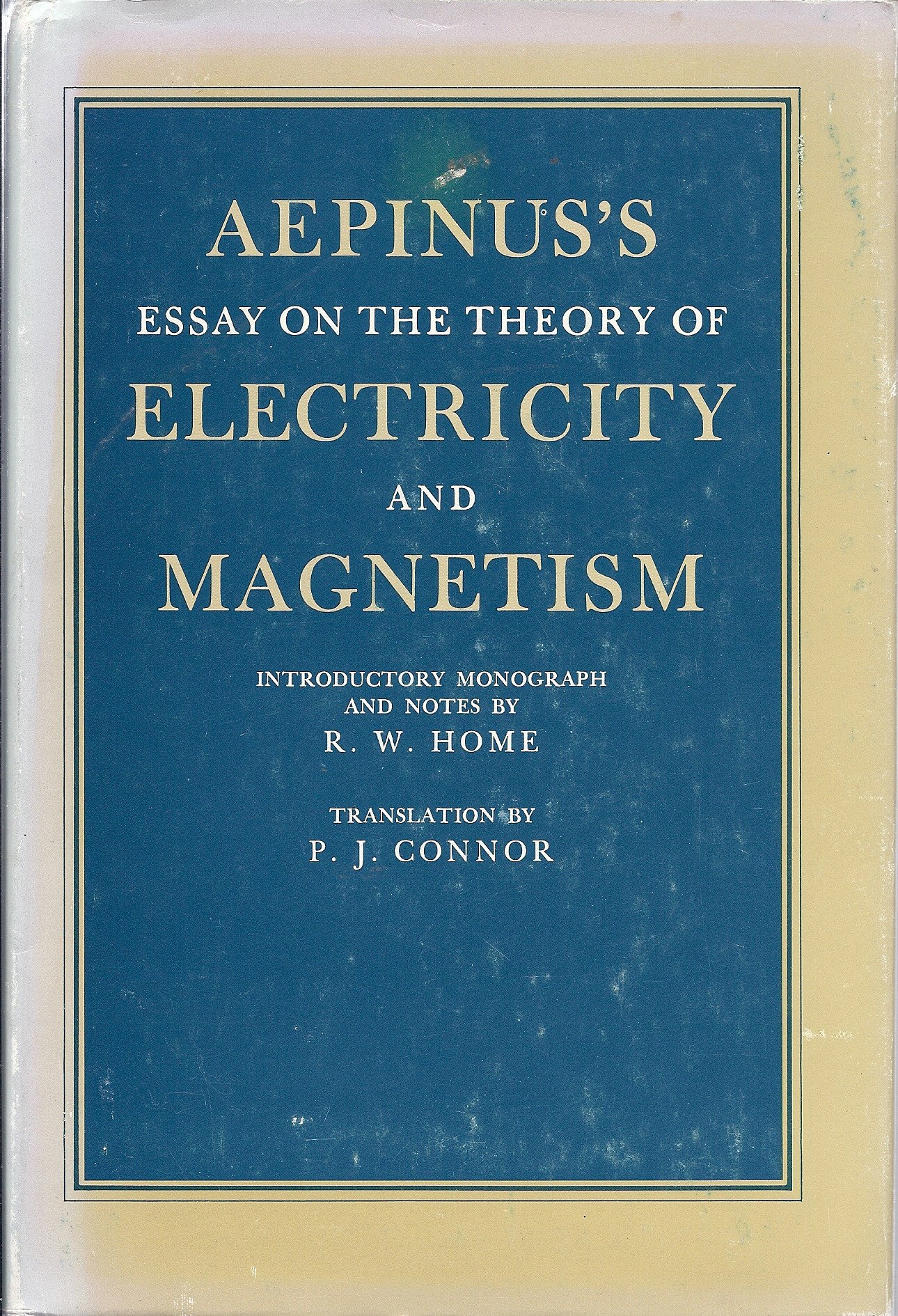 aepinus s essay on the theory of electricity and magnetism text is free of markings edition home, roderick