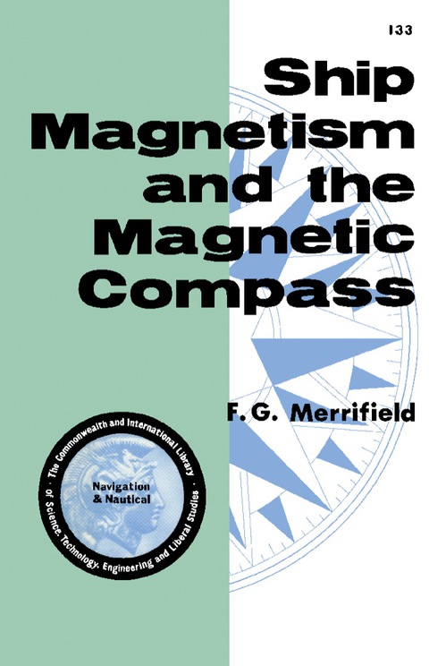 ship magnetism and the magnetic compass the commonwealth and international library of science technology