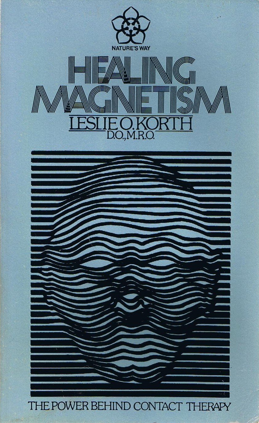 healing magnetism  korth, leslie o 0722502397, 9780722502396