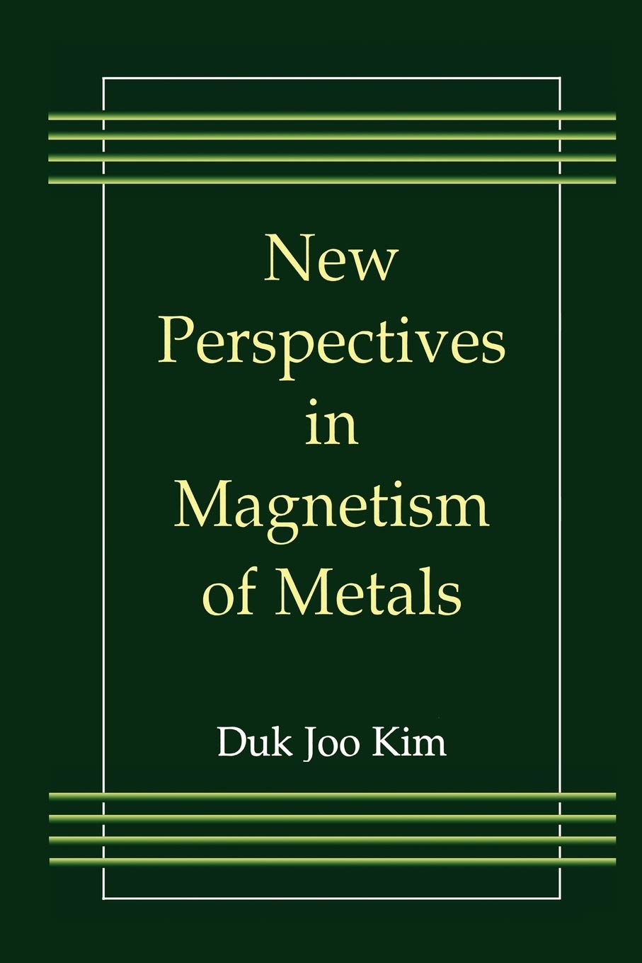 new perspectives in magnetism of metals 1st edition duk joo kim 1441933255, 9781441933256