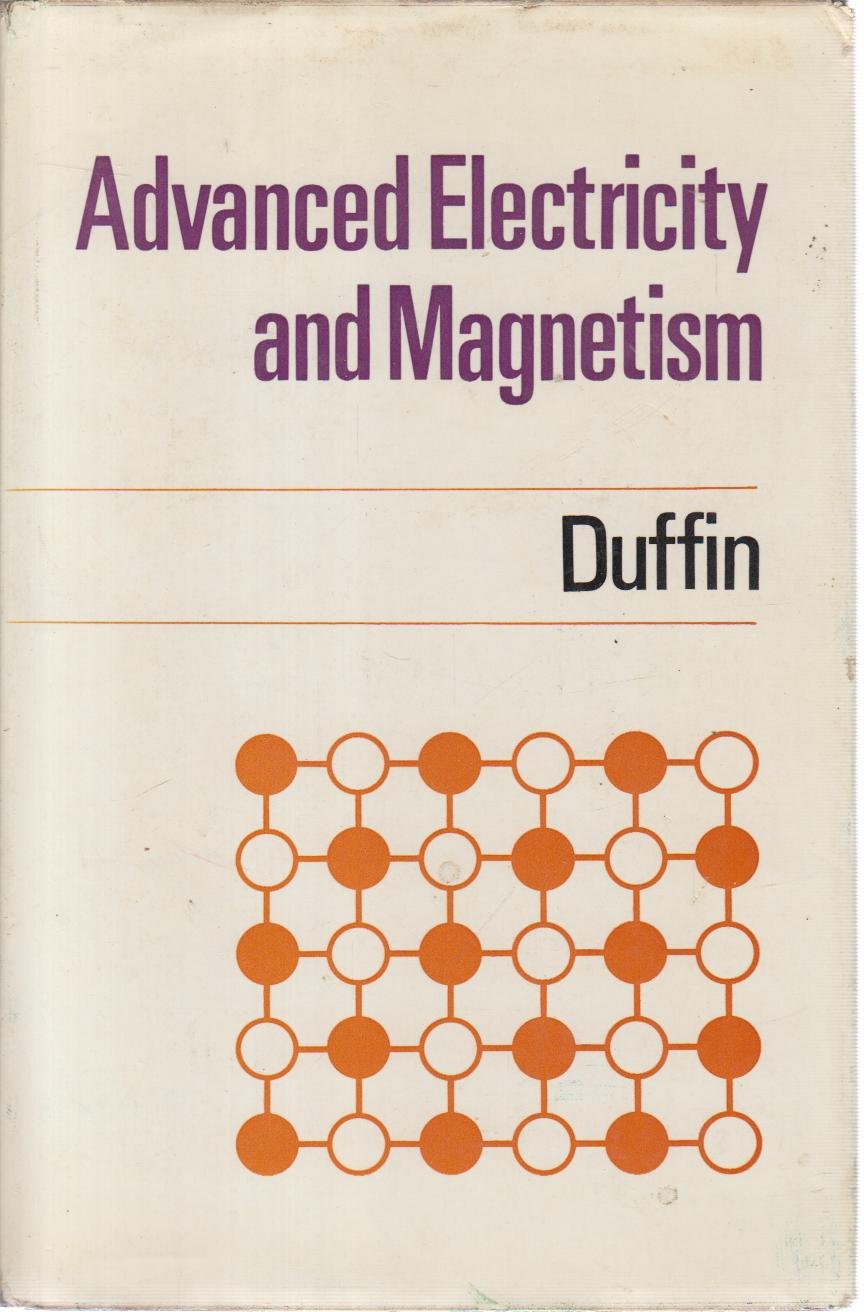 advanced electricity and magnetism for undergraduates  duffin, w.j. 0070940088, 9780070940086
