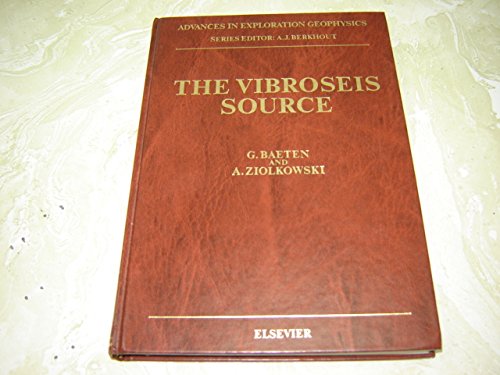 the vibroseis source  g. baeten, a. ziolkowski 0444888799, 9780444888792