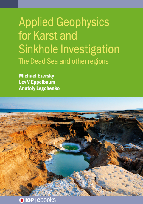 applied geophysics for karst and sinkhole investigation 2nd edition michael ezersky, lev v. eppelbaum,