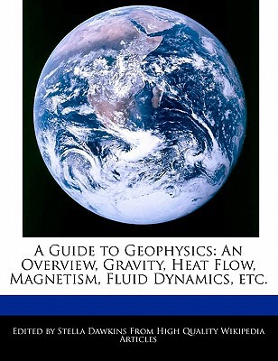 a guide to geophysics  stella dawkins 1241613826, 9781241613822