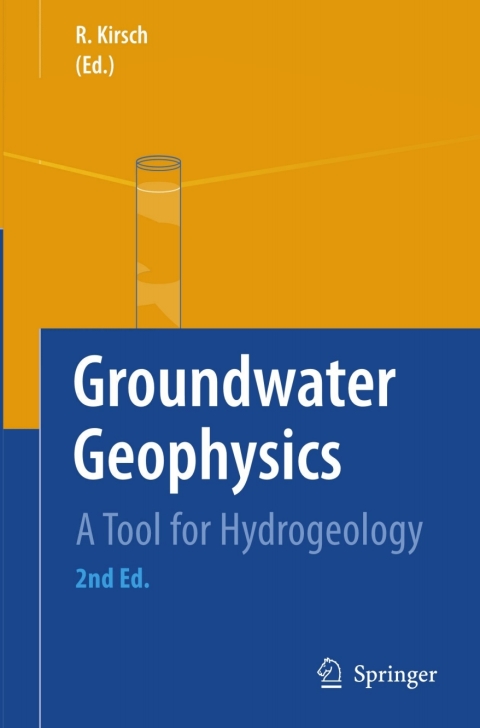 groundwater geophysics 2nd edition reinhard kirsch 354088405x, 9783540884057