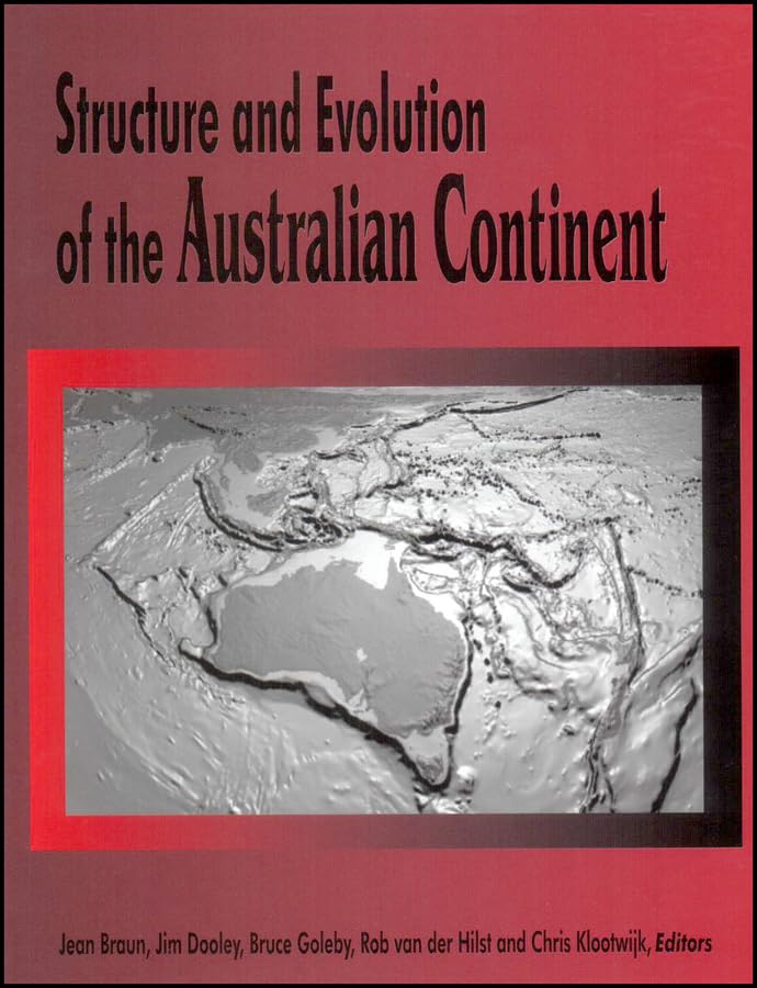 structure and evolution of the australian continent 1st edition western pacific geophysics meeting (1996