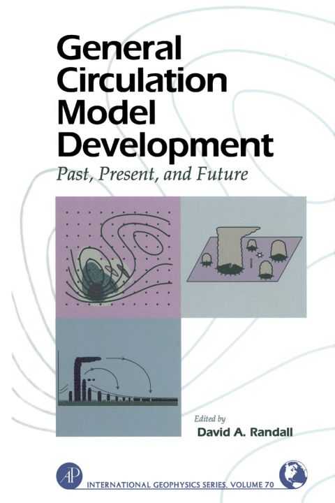 general circulation model development past present and future 1st edition randall, david a. 0125780109,