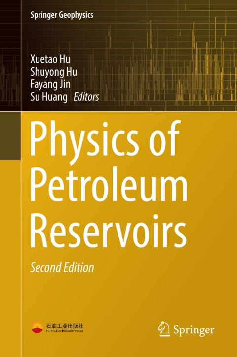 physics of petroleum reservoirs 2nd edition satoshi iwase 3662550261, 9783662550267