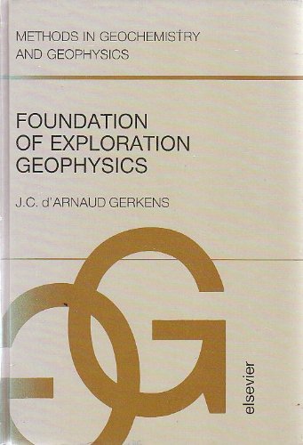 foundation of exploration geophysics darnaud, gerkens j. c. d. 0444429484, 9780444429483