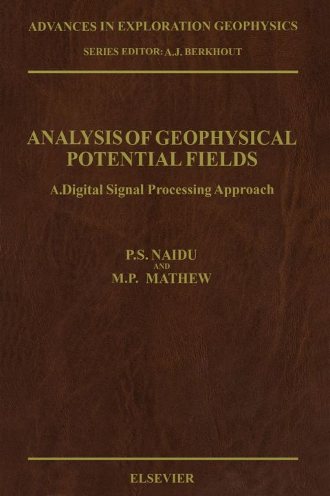 analysis of geophysical potential fields a digital signal processing approach 2nd edition naidu, p.s.,