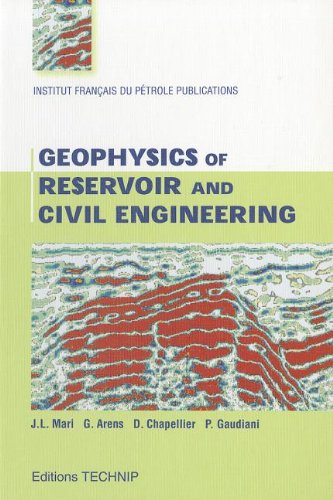 geophysics of reservoir and civil engineering  arens, georges, mari, jean luc 2710807572, 9782710807575