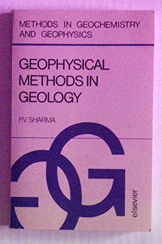 geophysical methods in geology 2d ptg. edition sharma, p. vallabh 0444413839, 9780444413833