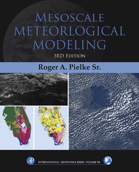 mesoscale meteorological modeling 3rd edition pielke sr, roger a 0123852374, 9780123852373