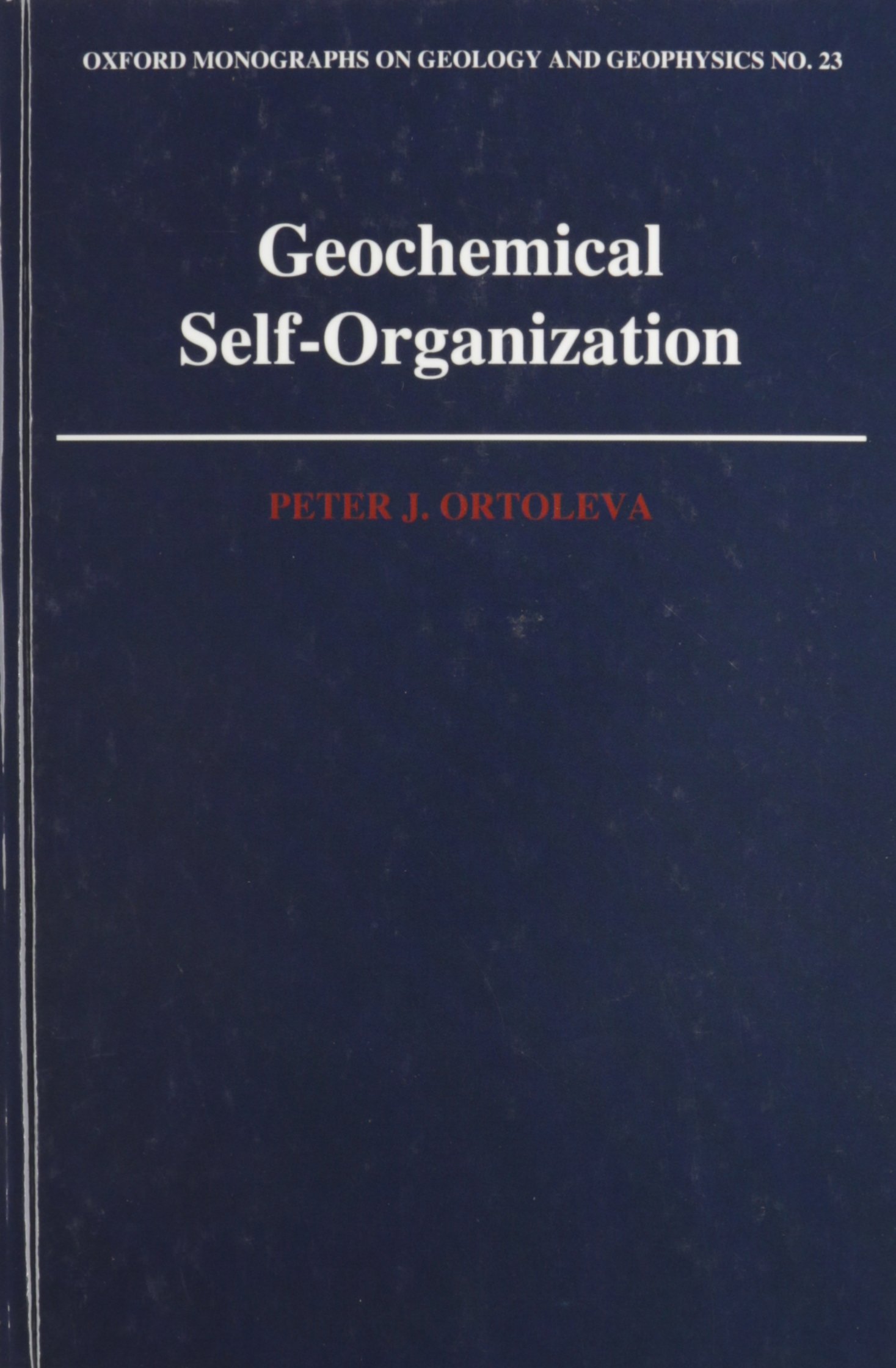 geochemical self organization 1st edition ortoleva, peter j. 0195044762, 9780195044768