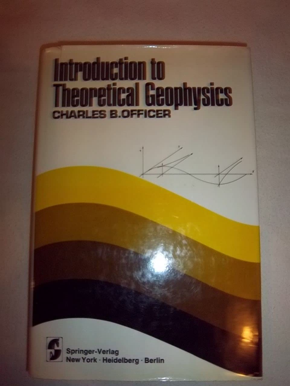 introduction to theoretical geophysics 1st edition officer, charles b. 0387064850, 9780387064857