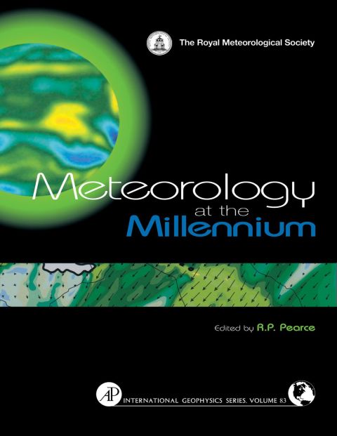 meteorology at the millennium volume 83 1st edition pearce, robert p. 0125480350, 9780125480352