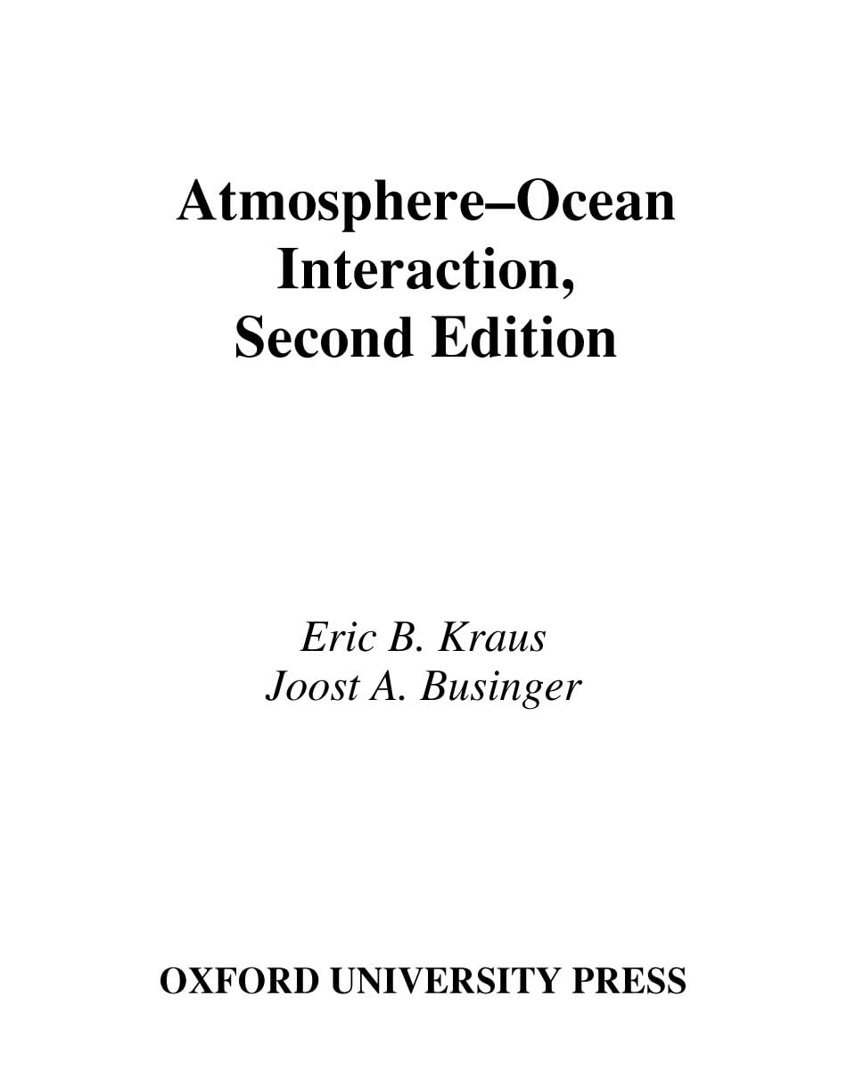 atmosphere ocean interaction 2nd edition kraus, eric b., businger, joost a. 0195066189, 9780195066180