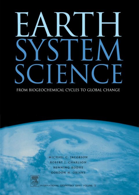 earth system science from biogeochemical cycles to global changes 1st edition jacobson, michael, charlson,