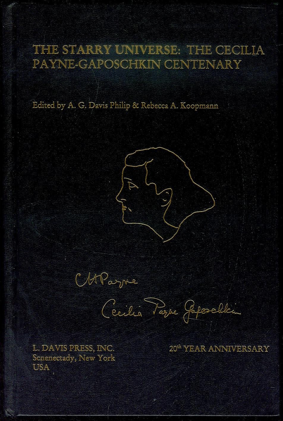 the starry universe the cecilia payne gaposchkin centenary proceedings of a symposium held at the harvard