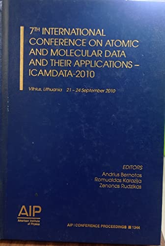 7th international conference on atomic and molecular data and their applications icamdata 2010 2011 edition